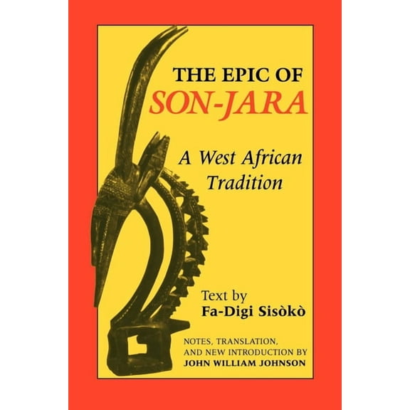 African Epic Epic of Son-Jara: A West African Tradition, (Paperback)