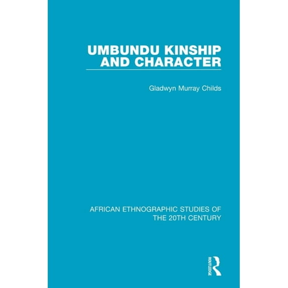 African Ethnographic Studies of the 20th Umbundu Kinship and Character, (Paperback)