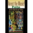 thumbnail image 1 of African Expressive Cultures Arrest the Music!: Fela and His Rebel Art and Politics, (Paperback), 1 of 1