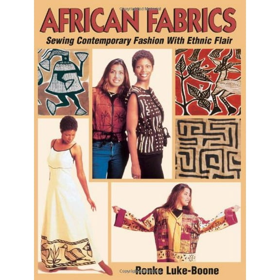 Pre-Owned African Fabrics: Sewing Contemporary Fashion With Ethnic Flair : Patterns (Paperback) 0873419146 9780873419147