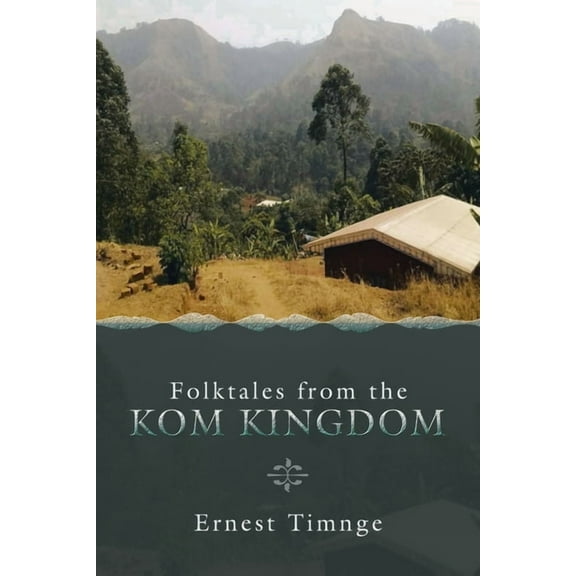 African Folk Tales from Kom Kingdom