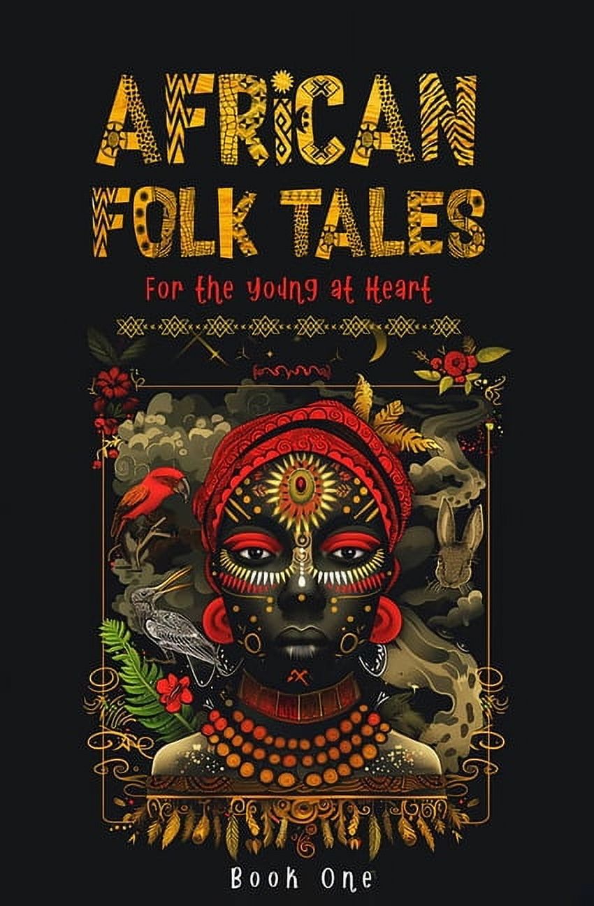 African Folktale African Folktales For The Young At Heart Hausa Tales 