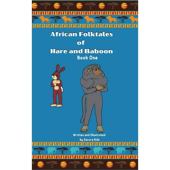 African Folktales of Hare and Baboon: Book One, (Paperback)