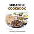 thumbnail image 1 of African Food: Sudanese Cookbook: Traditional Recipes from Sudan (Paperback), 1 of 1