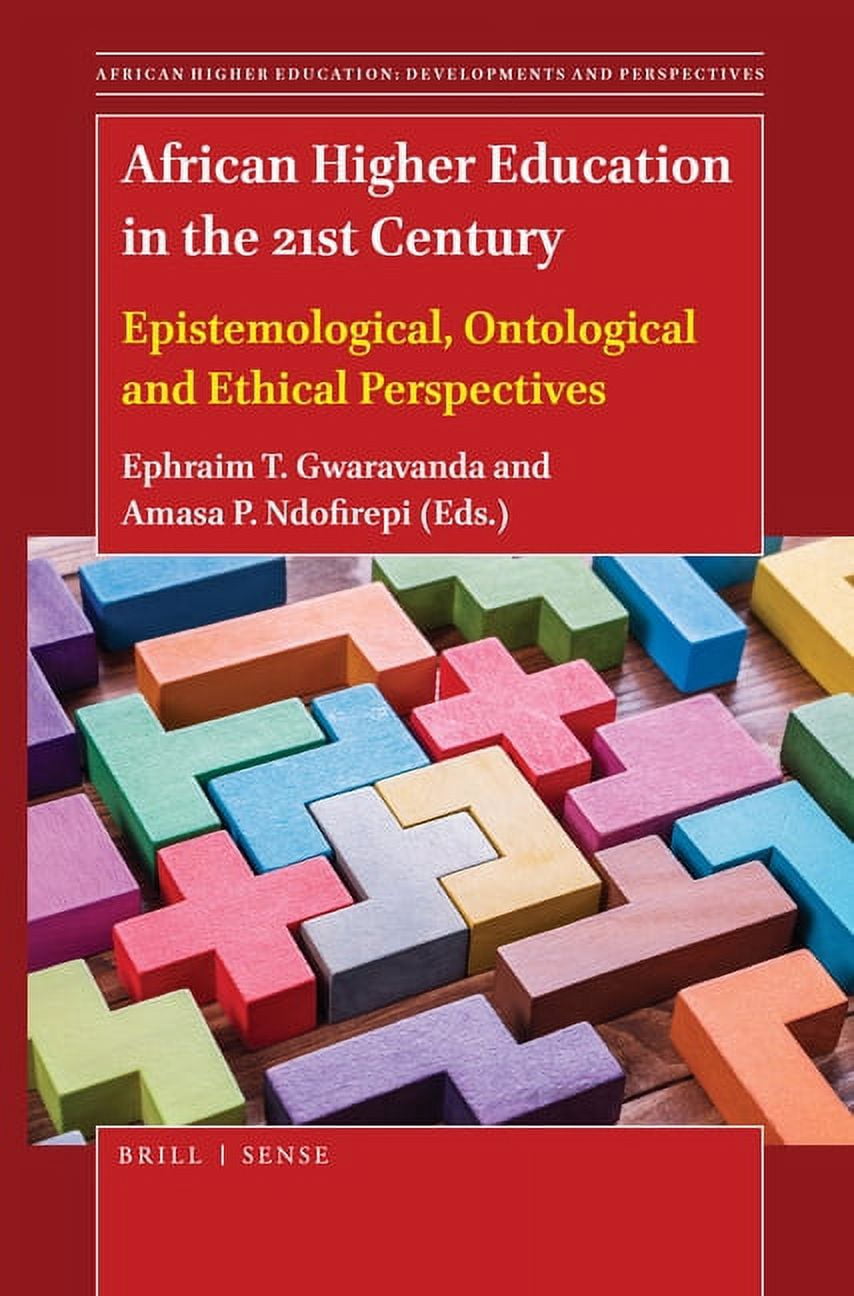 African Higher Education in the 21st Century: Epistemological ...