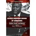 thumbnail image 1 of African Histories and Modernities Joshua Mqabuko Nkomo of Zimbabwe: Politics, Power, and Memory, (Hardcover), 1 of 1