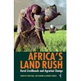 thumbnail image 1 of African Issues Africa's Land Rush: Rural Livelihoods and Agrarian Change, Book 36, (Paperback), 1 of 1