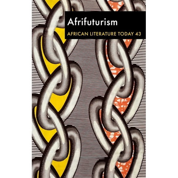 African Literature Today (Hardcover) Alt 43: Afrifuturism, Book 43, (Hardcover)