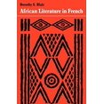 thumbnail image 1 of African Literature in French: A History of Creative Writing in French from West and Equatorial Africa, (Paperback), 1 of 1