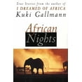 thumbnail image 1 of African Nights: True Stories from the Author of I Dreamed of Africa, (Paperback), 1 of 1