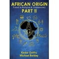 thumbnail image 1 of African Origin Found in Religion and Freemasonry: Part II, (Paperback), 1 of 1