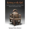 thumbnail image 1 of Pre-Owned African Perspectives Writing on the Soil: Land and Landscape in Literature from Eastern and Southern Africa, (Paperback), 1 of 1