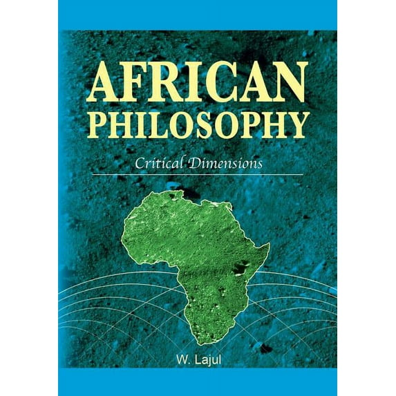 African Philosophy. Critical Dimensions (Paperback)
