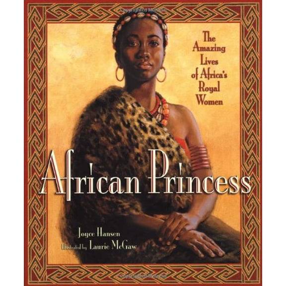 Pre-Owned African Princess: The Amazing Lives of Africa's Royal Women (Hardcover) 0786851163 9780786851164