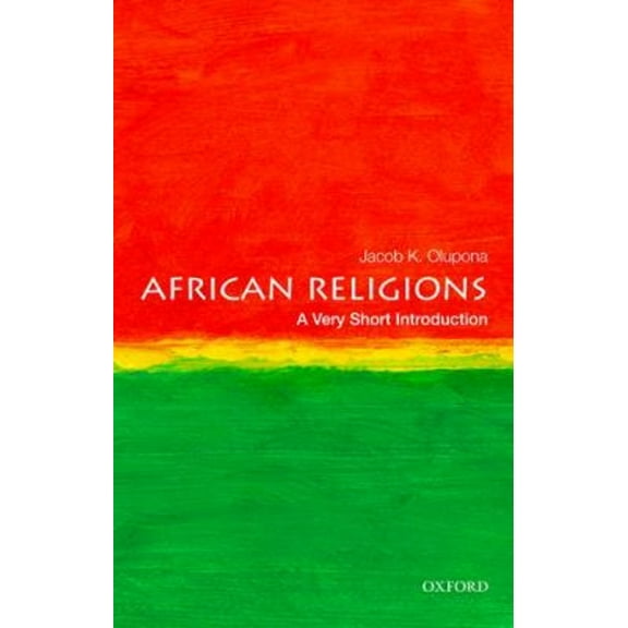 Pre-Owned African Religions: A Very Short Introduction (Paperback) 0199790582 9780199790586