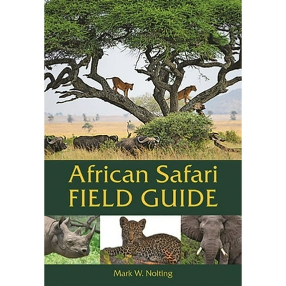 African Safari Field Guide