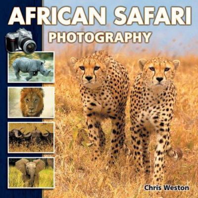 Pre-Owned African Safari Photography (Hardcover) 1861084420 9781861084422