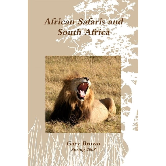 African Safaris and South Africa, (Paperback)