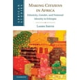 thumbnail image 1 of African Studies Making Citizens in Africa, Book 125, (Paperback), 1 of 1