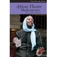 thumbnail image 1 of African Theatre African Theatre 12: Shakespeare in and Out of Africa, Book 12, (Paperback), 1 of 1