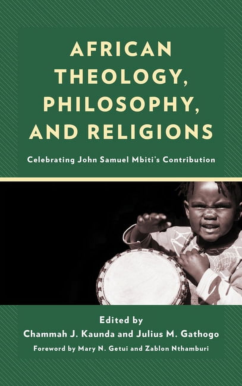 African Theology, Philosophy, and Religions : Celebrating John Samuel ...