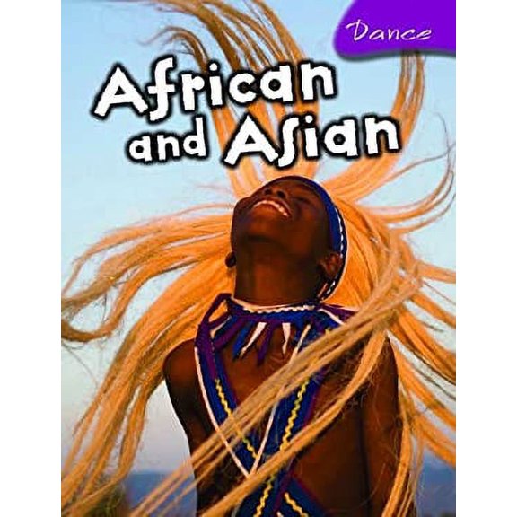 Pre-Owned African and Asian Dance (Hardcover) 9781432913793