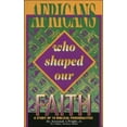 thumbnail image 1 of Pre-Owned Africans Who Shaped Our Faith (Student Guide) (Paperback) 0940955296 9780940955295, 1 of 1