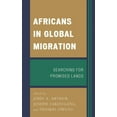 thumbnail image 1 of Africans in Global Migration: Searching for Promised Lands, (Hardcover), 1 of 1