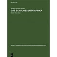 thumbnail image 1 of Afrika - Handbuch Der Praktischen Koloni Das Schulwesen in Afrika, Book 13, (Hardcover), 1 of 1