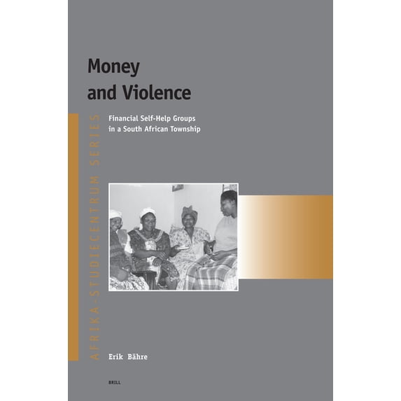 Afrika-Studiecentrum Money and Violence, Book 8, (Paperback)