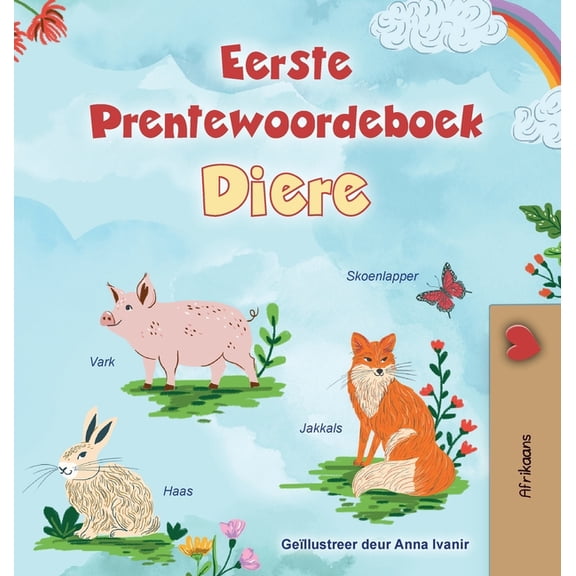 Afrikaans Bedtime Collection First Picture Dictionary - Animals (Afrikaans Children's Book), (Hardcover)