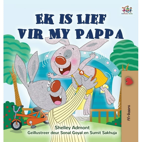 Afrikaans Bedtime Collection I Love My Dad (Afrikaans Children's Book), (Hardcover)