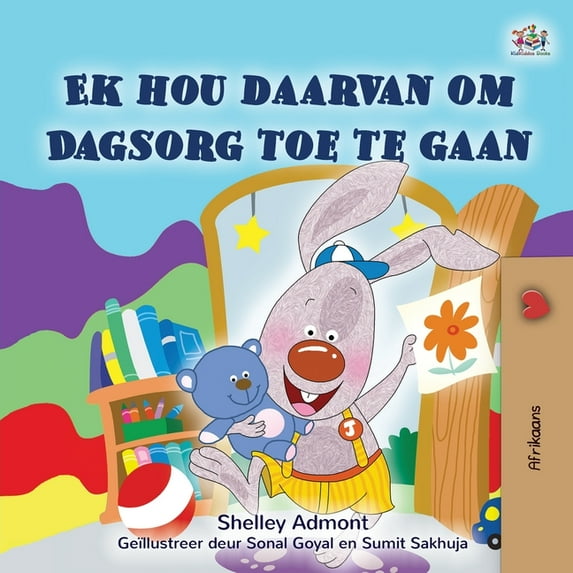 Afrikaans Bedtime Collection I Love to Go to Daycare (Afrikaans Children's Book), (Paperback)