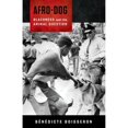 thumbnail image 1 of Pre-Owned Afro-Dog : Blackness and the Animal Question (Paperback) 9780231186650, 1 of 1