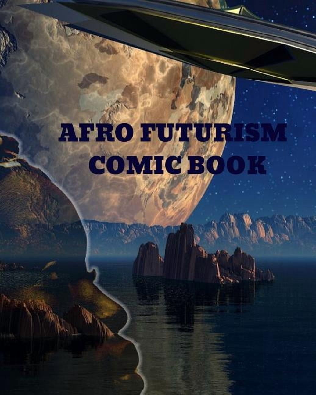 Afro Futurism Comic Book: Create Your Own Comic, (Paperback)