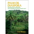 thumbnail image 1 of Afro-Latin America Palm Oil Diaspora: Afro-Brazilian Landscapes and Economies on Bahia's DendÃª Coast, (Hardcover), 1 of 1