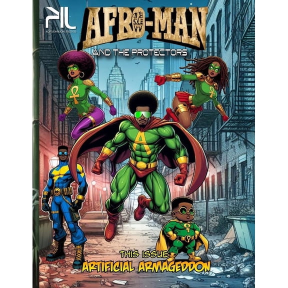 Afro-Man and The Protectors: Artificial Armageddon, (Paperback)