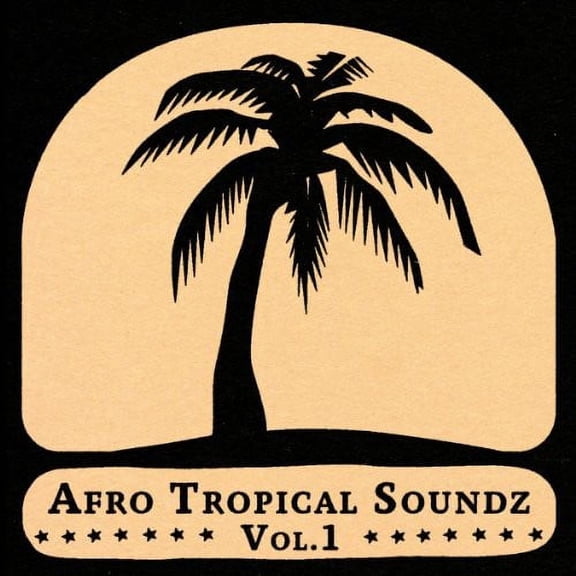 Afro Tropical Soundz 1 / Various