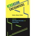 thumbnail image 1 of Afroasian Encounters: Culture, History, Politics, (Hardcover), 1 of 1