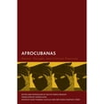 thumbnail image 1 of Pre-Owned Afrocubanas: History, Thought, and Cultural Practices (Hardcover 9781786614810) by Devyn Spence Benson, Karina Alma, Daisy Rubiera Castillo, 1 of 1