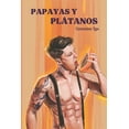 thumbnail image 1 of Afrodisiacos Papayas y plátanos: Afrodisiacos 1, Book 2, (Paperback), 1 of 1