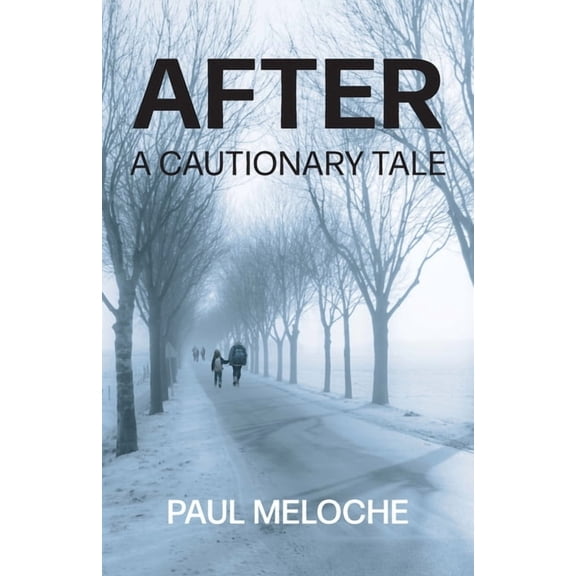 After: A Cautionary Tale, (Paperback)