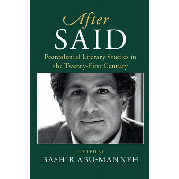 After: After Said: Postcolonial Literary Studies in the Twenty-First Century (Paperback)