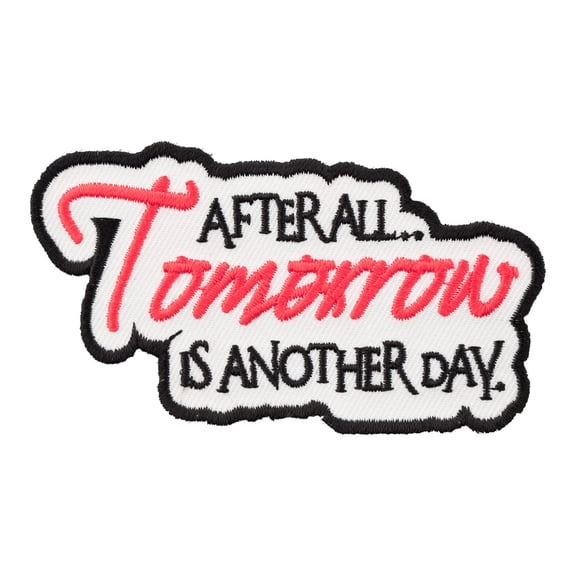 After All Tomorrow Is Another Day Patch, Quote Patches.