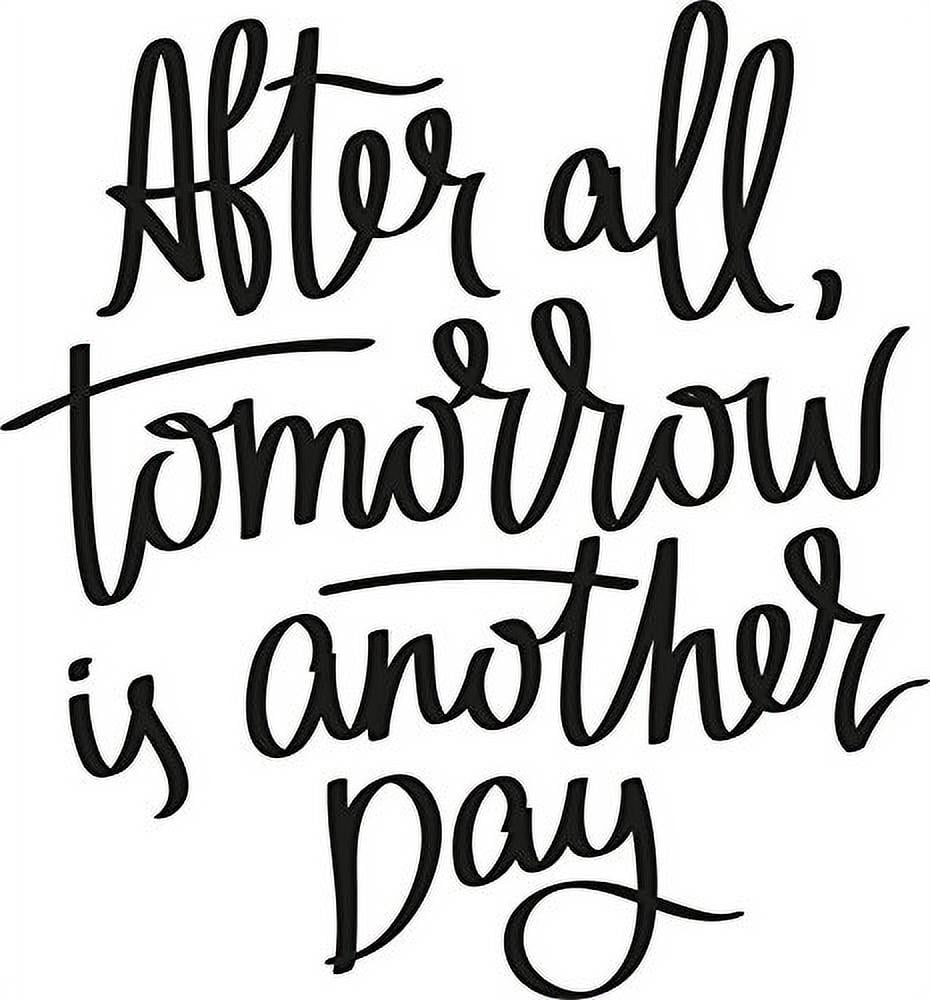 After All Tomorrow is Another Day Vinyl Wall Art Decal by Scripture ...