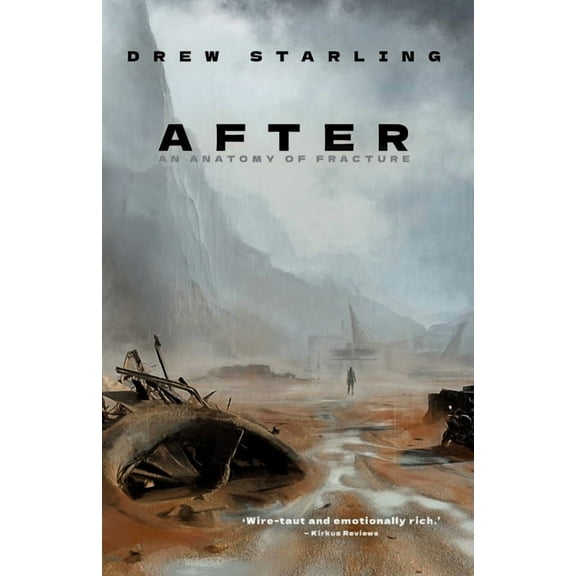 After: An Anatomy of Fracture, (Paperback)