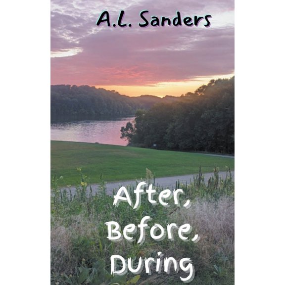 After, Before, During, (Paperback)