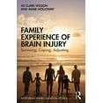 thumbnail image 1 of After Brain Injury: Survivor Stories Family Experience of Brain Injury: Surviving, Coping, Adjusting, (Paperback), 1 of 1
