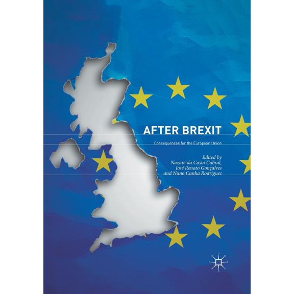 After Brexit: Consequences for the European Union, (Paperback)