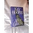 thumbnail image 1 of Pre-Owned After Caroline (Hardcover 9780553099485) by Kay Hooper, 1 of 1